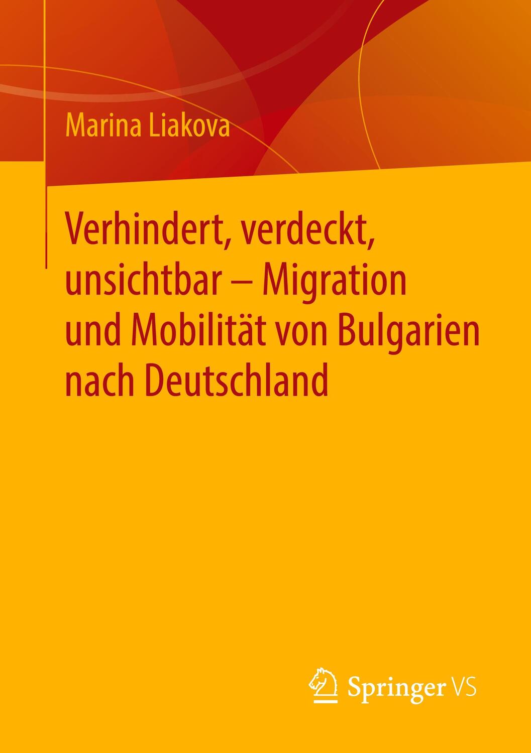 Cover: 9783658304560 | Verhindert, verdeckt, unsichtbar ¿ Migration und Mobilität von...