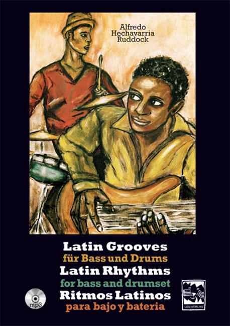 Cover: 9783897751309 | Latin Grooves für Bass und Drums, Latin rhythms for Bass & Drumset,...