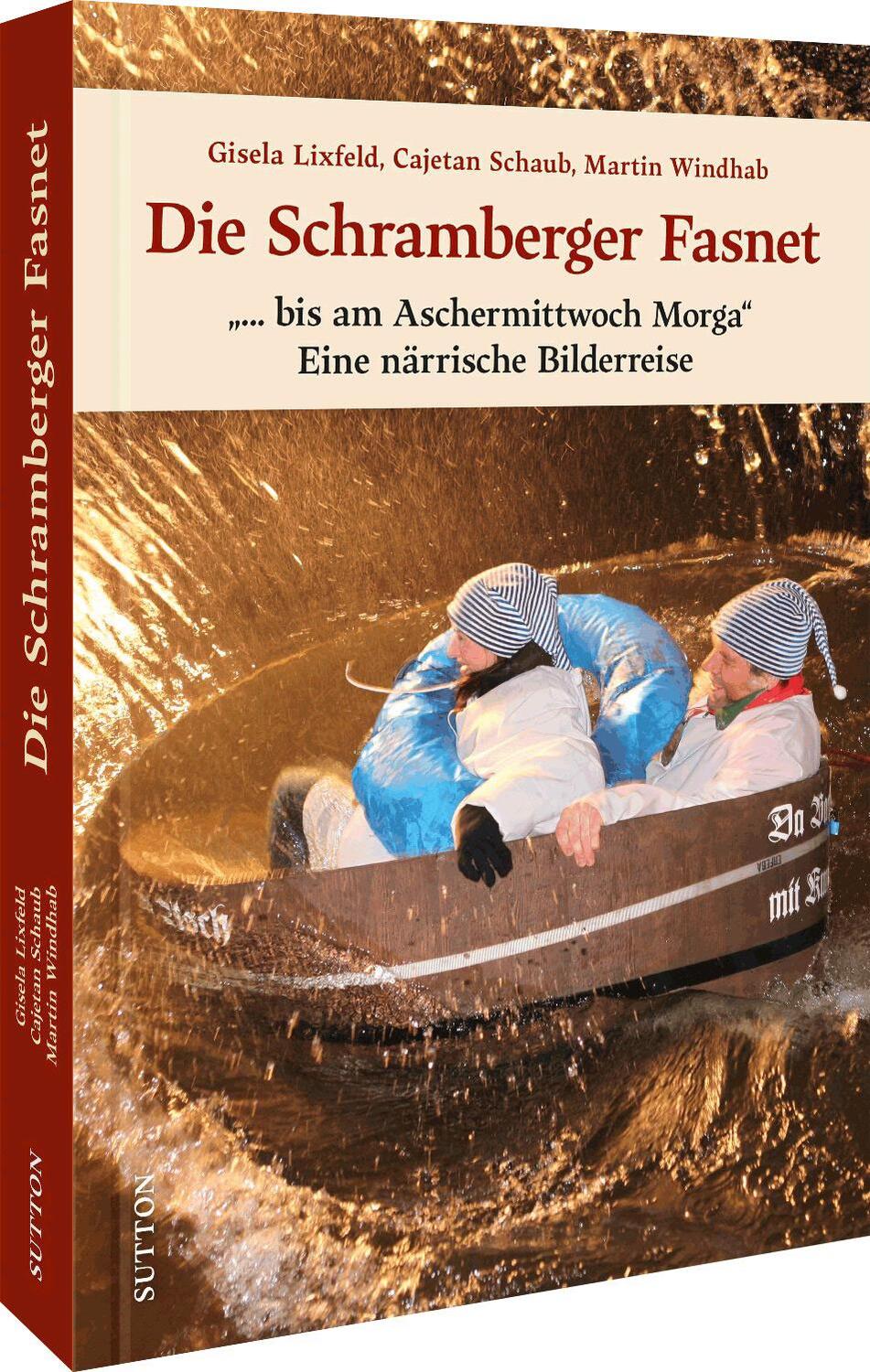 Cover: 9783954009565 | Die Schramberger Fasnet | Gisela Lixfeld (u. a.) | Buch | Deutsch