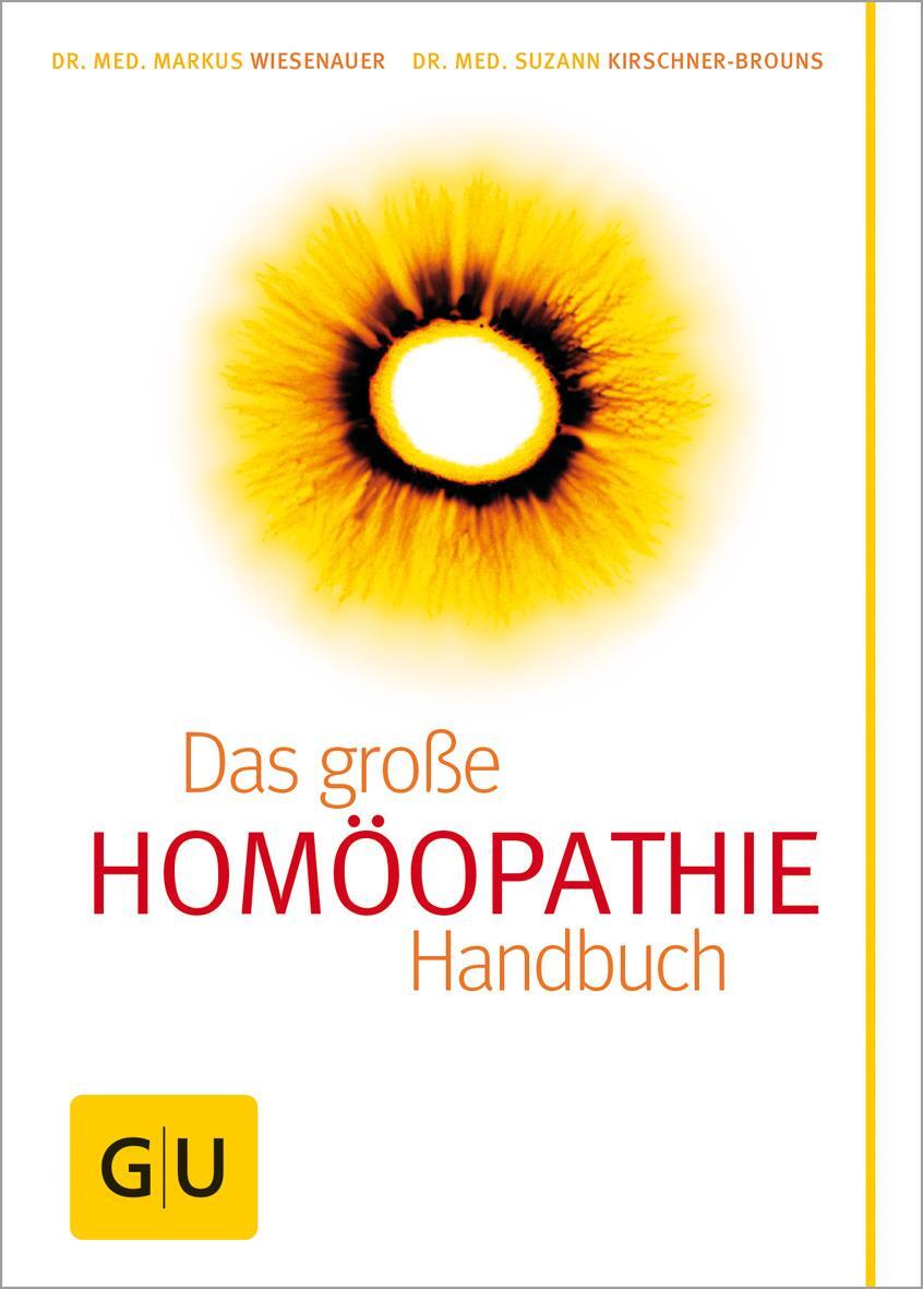 Homöopathie - Das große Handbuch - Wiesenauer, Markus
