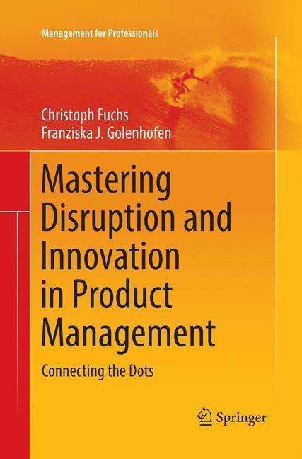 Cover: 9783030066772 | Mastering Disruption and Innovation in Product Management | Buch