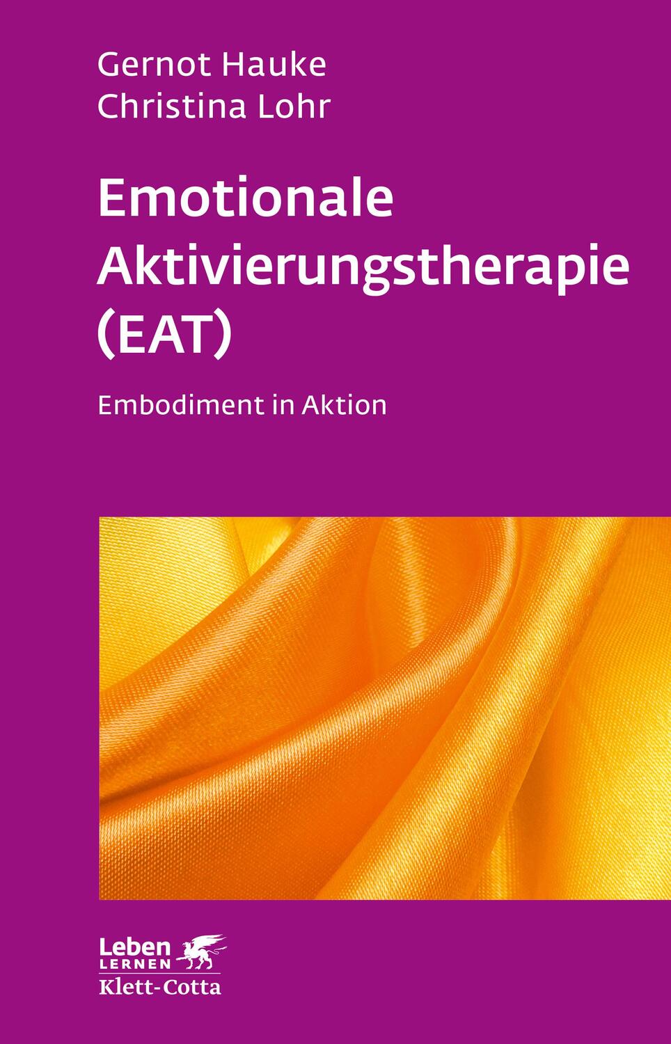 Cover: 9783608892406 | Emotionale Aktivierungstherapie (EAT) (Leben Lernen, Bd. 312) | Buch