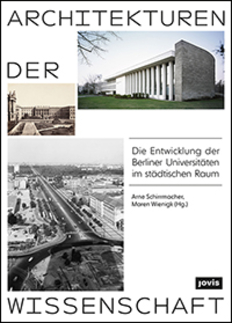 Cover: 9783868595956 | Architekturen der Wissenschaft | Arne Schirrmacher (u. a.) | Buch