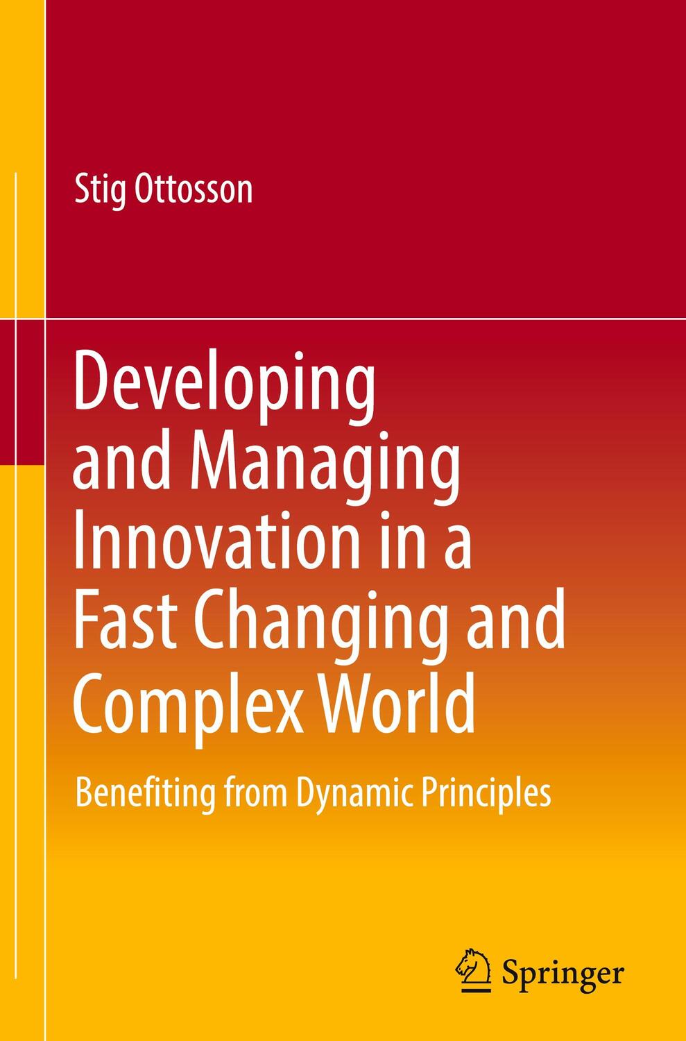 Cover: 9783319940441 | Developing and Managing Innovation in a Fast Changing and Complex...