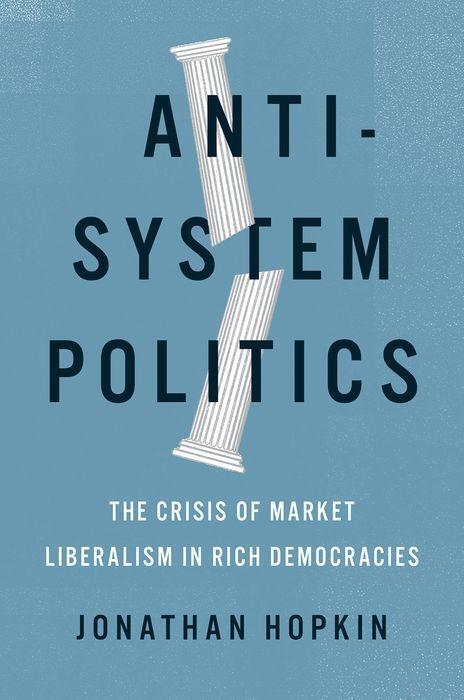 Cover: 9780190699765 | Anti-System Politics | Jonathan Hopkin | Buch | Gebunden | Englisch