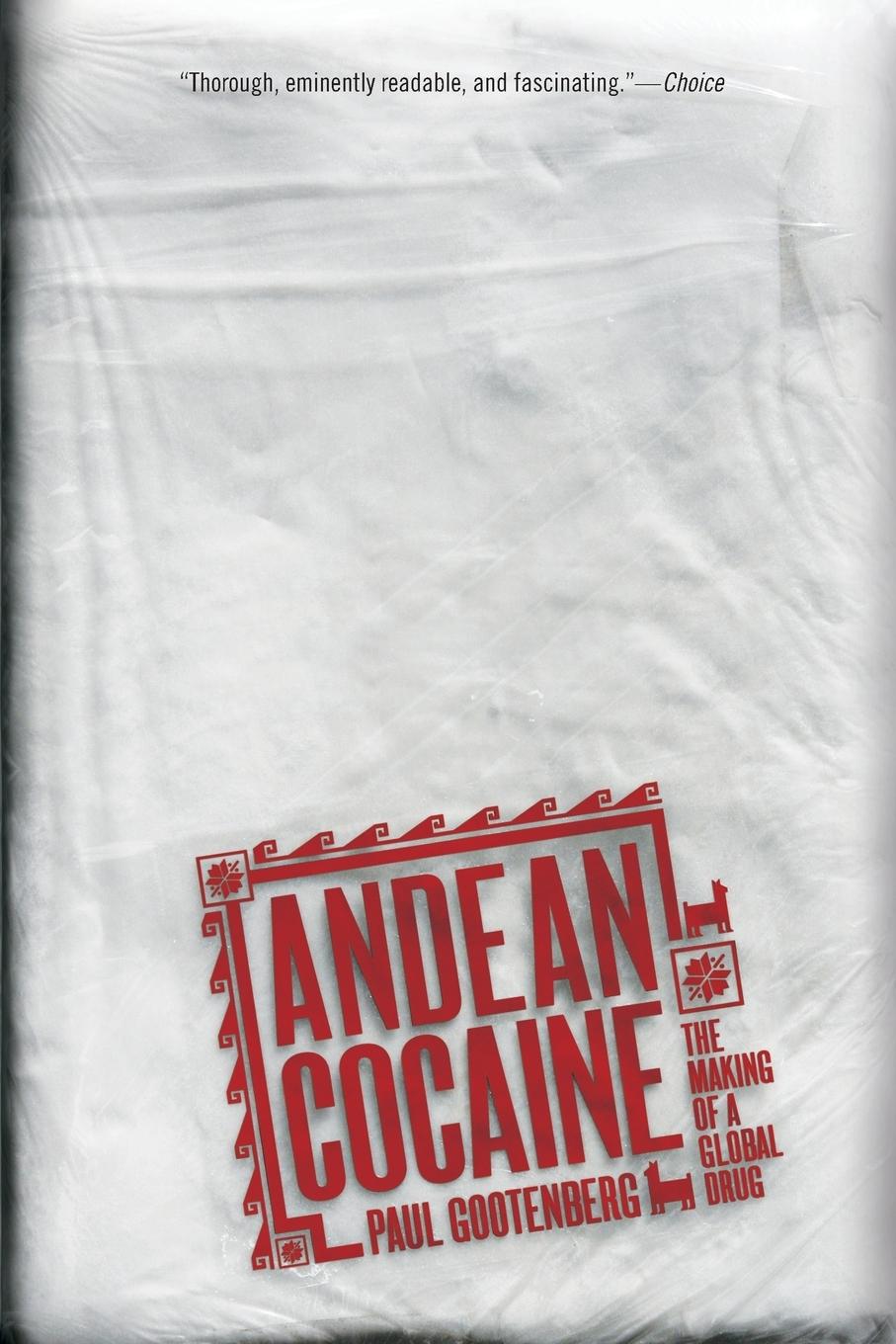 Cover: 9780807859056 | Andean Cocaine | The Making of a Global Drug | Paul Gootenberg | Buch