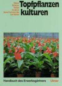 Cover: 9783800151363 | Topfpflanzenkulturen | Handbuch des Erwerbsgärtners | Böhmer | Buch
