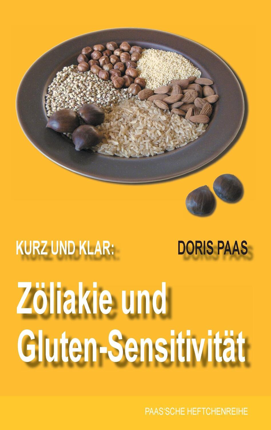 Cover: 9783734759376 | Kurz und klar: Zöliakie und Gluten-Sensitivität | Doris Paas | Buch