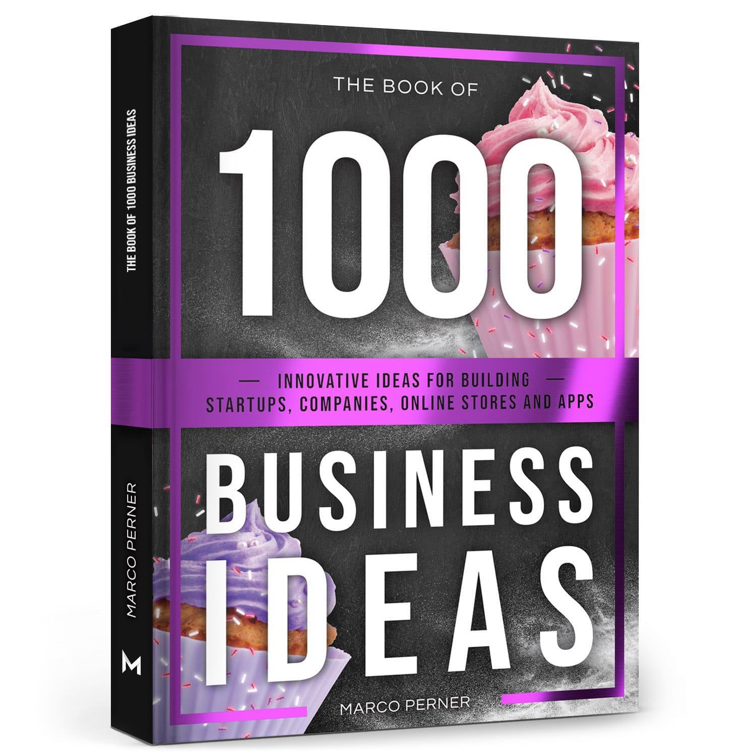 Cover: 9783903497023 | The Book of 1000 Business Ideas | Marco Perner | Taschenbuch | 316 S.