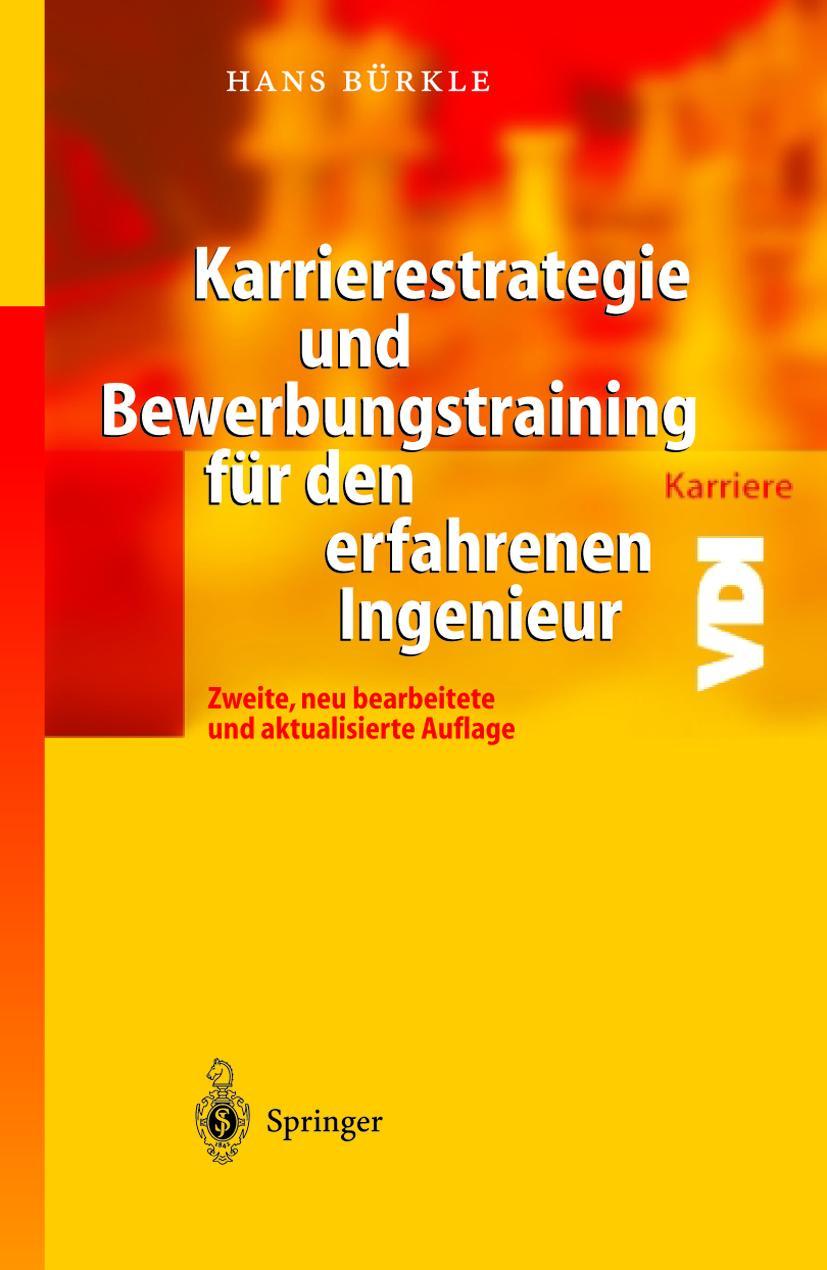 Cover: 9783540403319 | Karrierestrategie und Bewerbungstraining für den erfahrenen Ingenieur