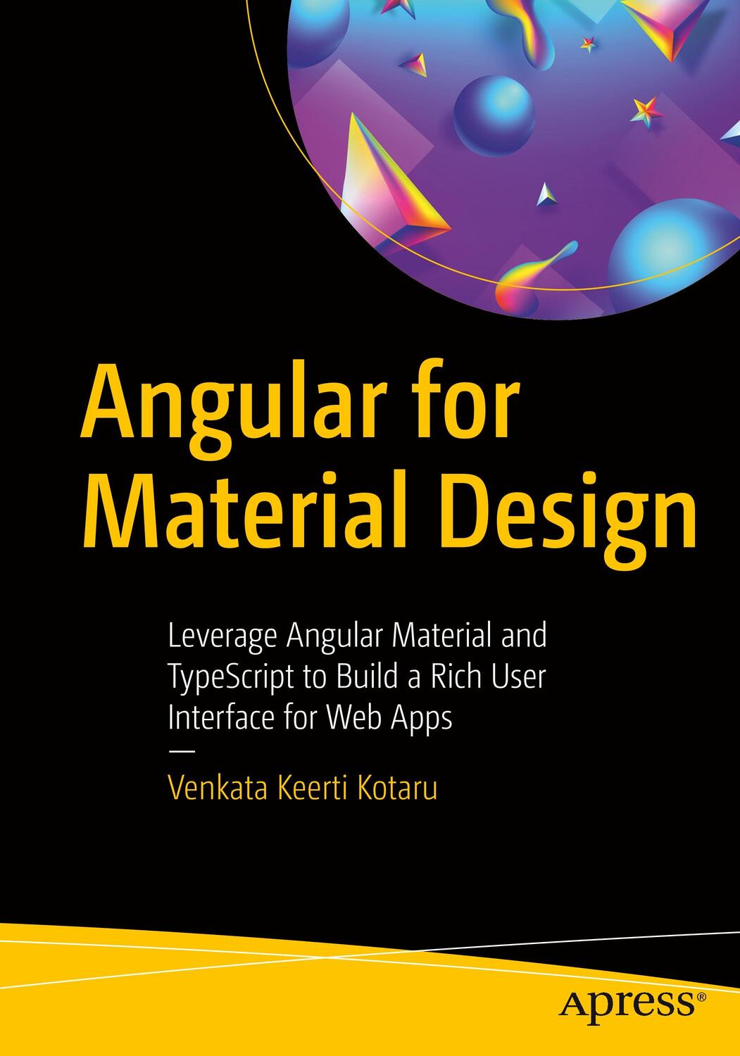Cover: 9781484254332 | Angular for Material Design | Venkata Keerti Kotaru | Taschenbuch