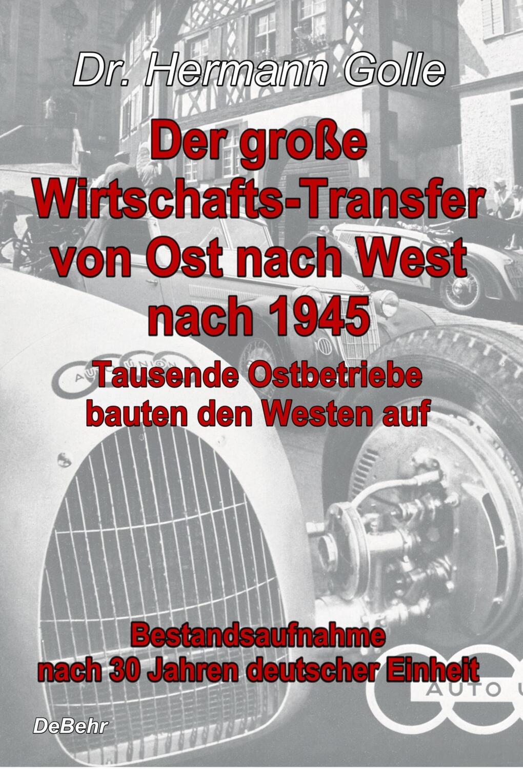 Cover: 9783957538802 | Der große Wirtschafts-Transfer von Ost nach West nach 1945 -...