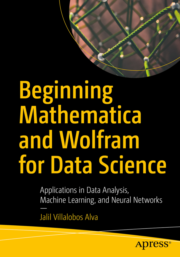 Cover: 9781484265932 | Beginning Mathematica and Wolfram for Data Science | Alva | Buch