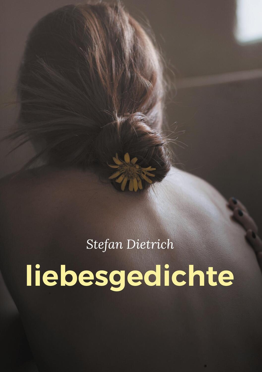 Cover: 9783758327131 | liebesgedichte | poetische texte zum hohelied | Stefan Dietrich | Buch