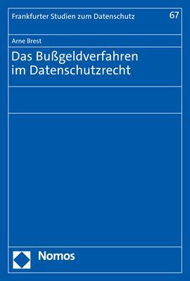 Cover: 9783756002405 | Das Bußgeldverfahren im Datenschutzrecht | Arne Brest | Taschenbuch