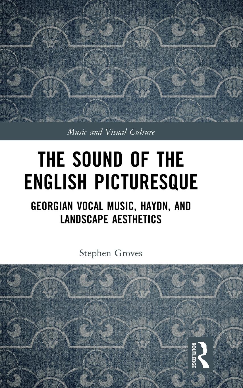 Cover: 9781032275703 | The Sound of the English Picturesque | Stephen Groves | Buch | 2023