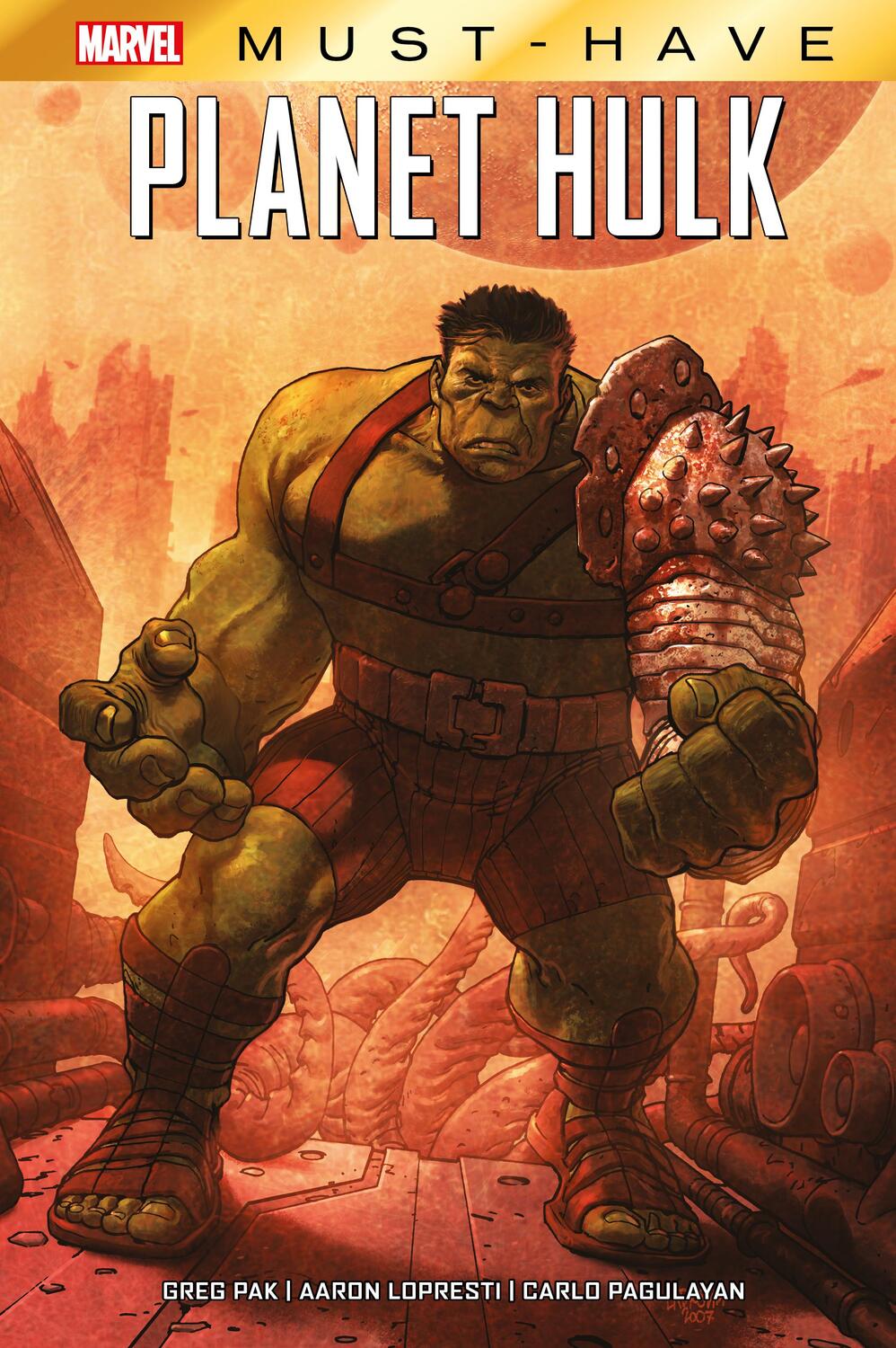 Cover: 9783741618994 | Marvel Must-Have: Planet Hulk | Greg Pak (u. a.) | Buch | Deutsch