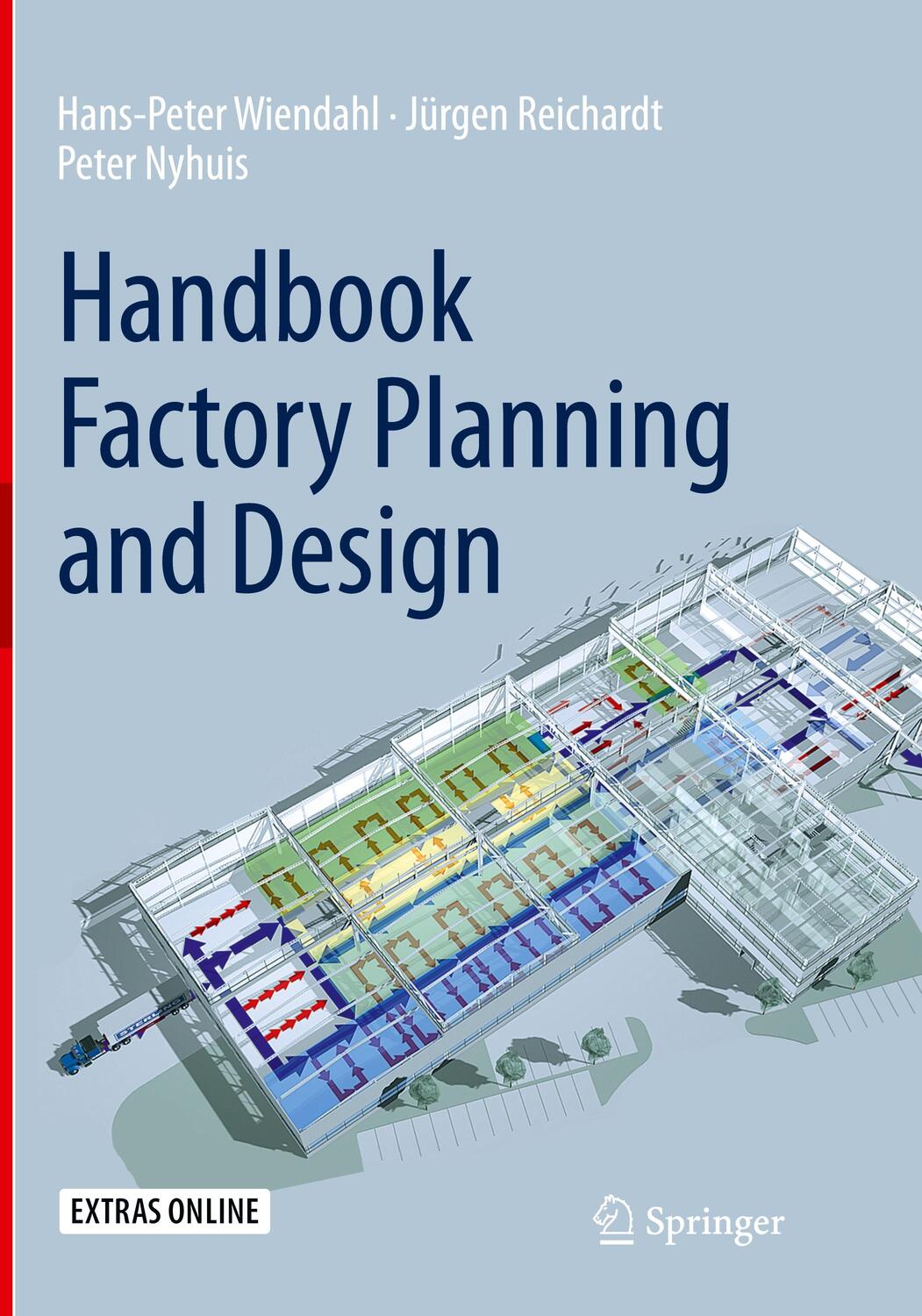 Cover: 9783662520536 | Handbook Factory Planning and Design | Hans-Peter Wiendahl (u. a.)