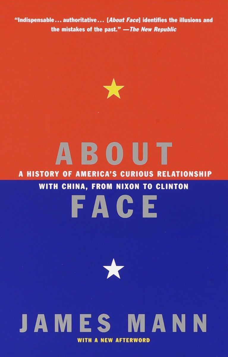Cover: 9780679768616 | About Face: A History of America's Curious Relationship with China,...