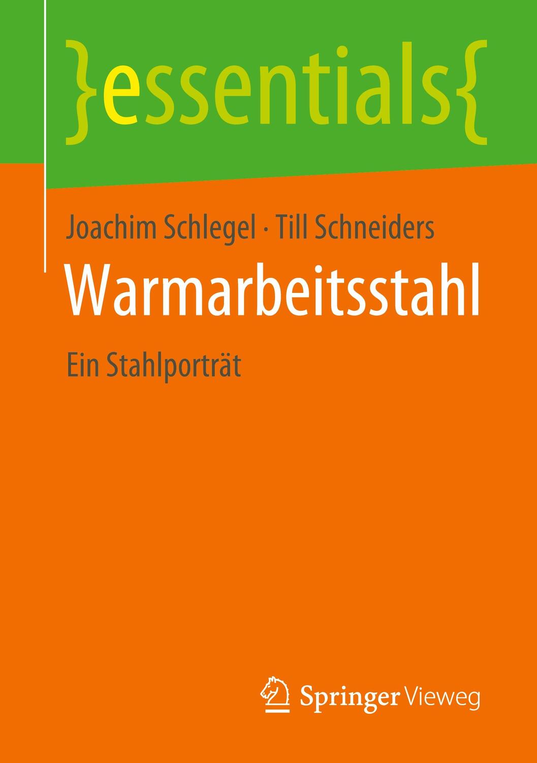 Cover: 9783658395407 | Warmarbeitsstahl | Ein Stahlporträt | Till Schneiders (u. a.) | Buch