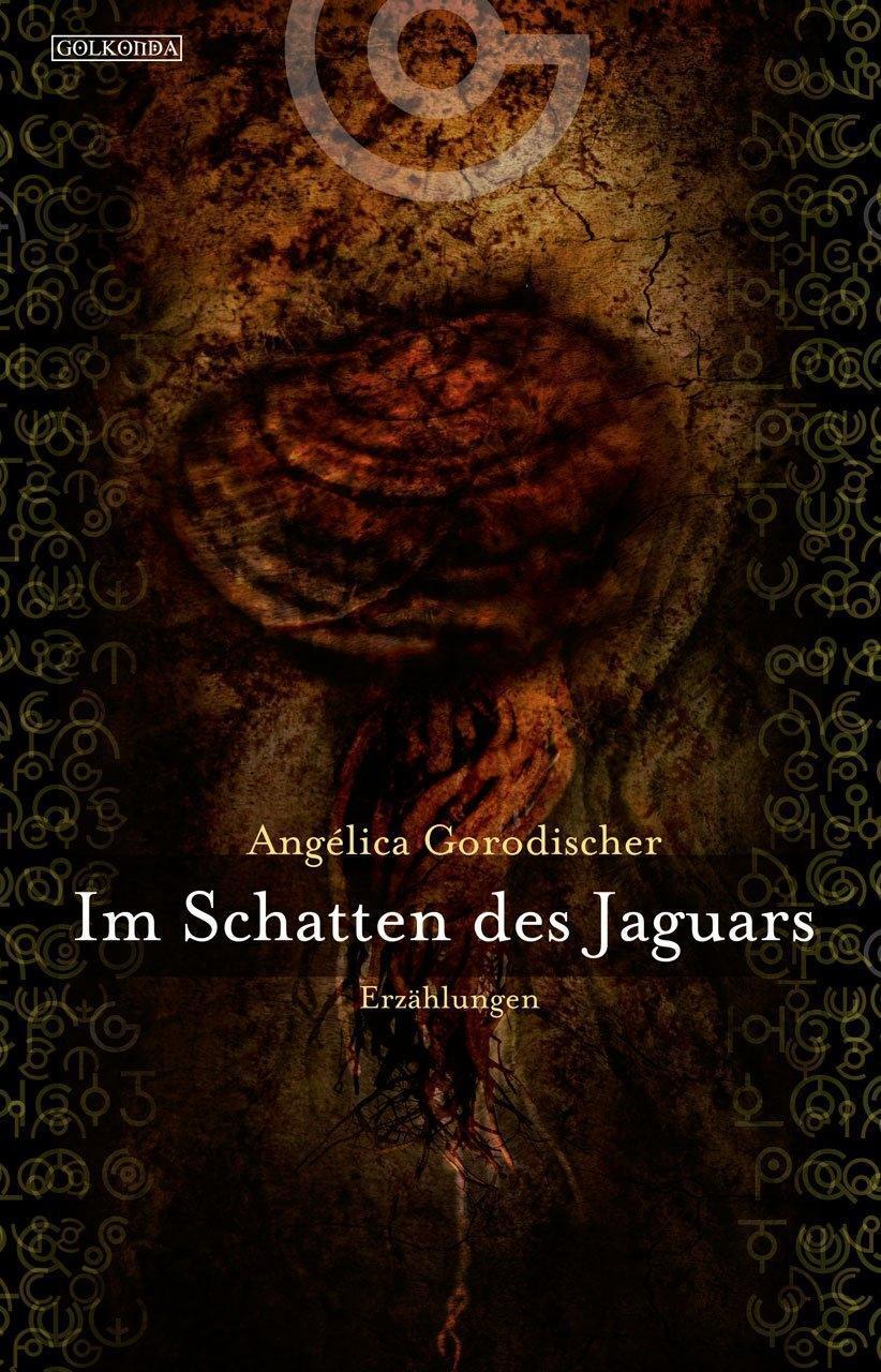 Cover: 9783942396080 | Im Schatten des Jaguars | Erzählungen | Angélica Gorodischer | Buch