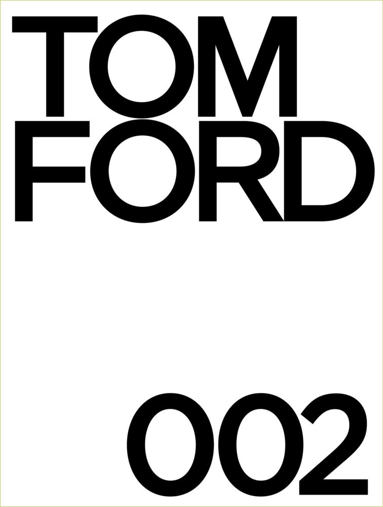 Cover: 9780847864379 | Tom Ford 002 | Tom Ford | Buch | Einband - fest (Hardcover) | Englisch