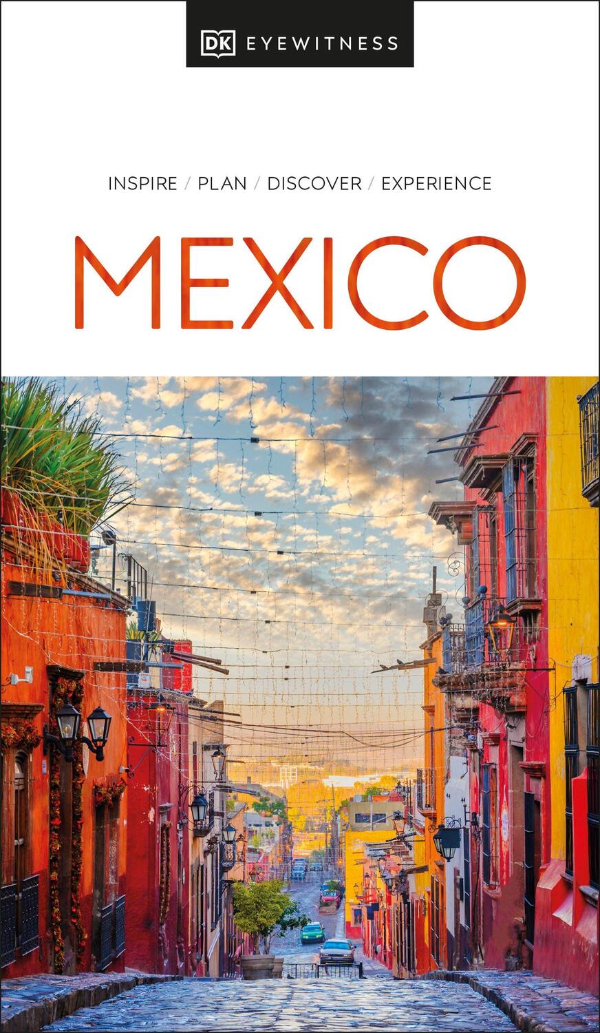 Cover: 9780241566077 | Eyewitness Mexico | Dk Eyewitness | Taschenbuch | Englisch | 2022