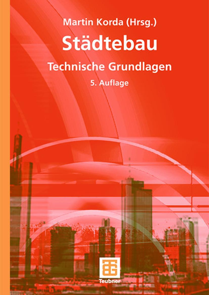 Cover: 9783519450016 | Städtebau | Technische Grundlagen | Martin Korda (u. a.) | Buch | 2005