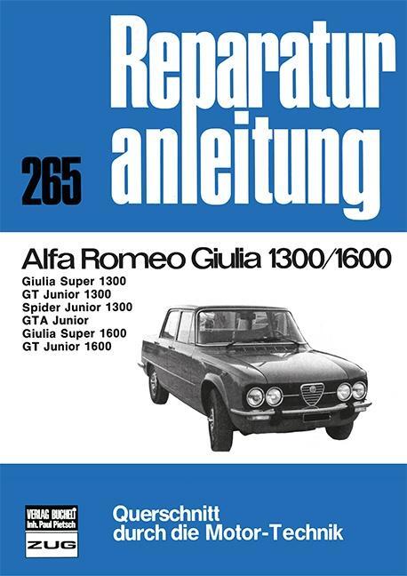 Cover: 9783716813287 | Alfa Romeo Giulia 1300/1600 | Taschenbuch | Reparaturanleitungen