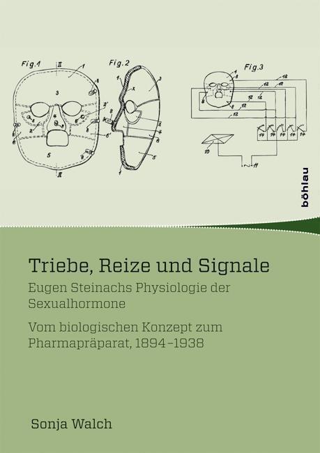Cover: 9783205202004 | Triebe, Reize und Signale | Sonja Walch | Taschenbuch | 274 S. | 2016