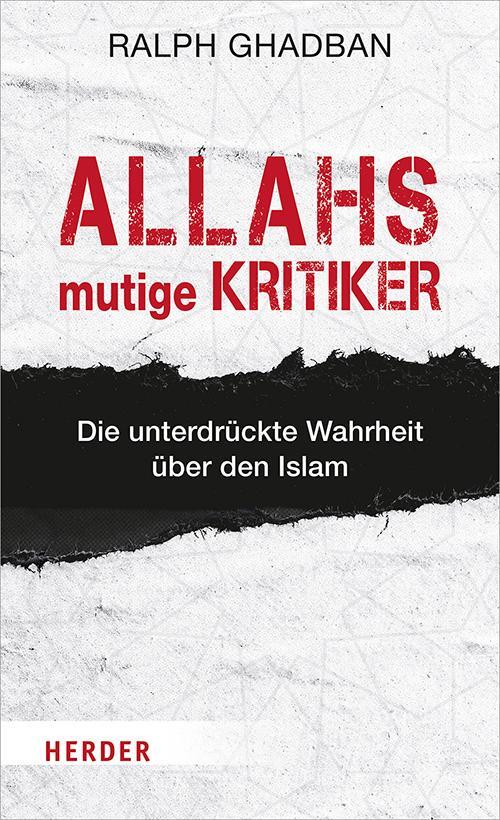 Cover: 9783451385919 | Allahs mutige Kritiker | Die unterdrückte Wahrheit über den Islam