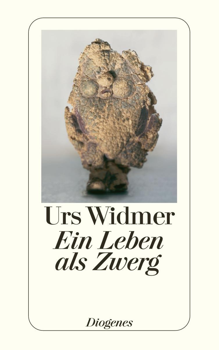 Cover: 9783257236545 | Ein Leben als Zwerg | Urs Widmer | Taschenbuch | 192 S. | Deutsch