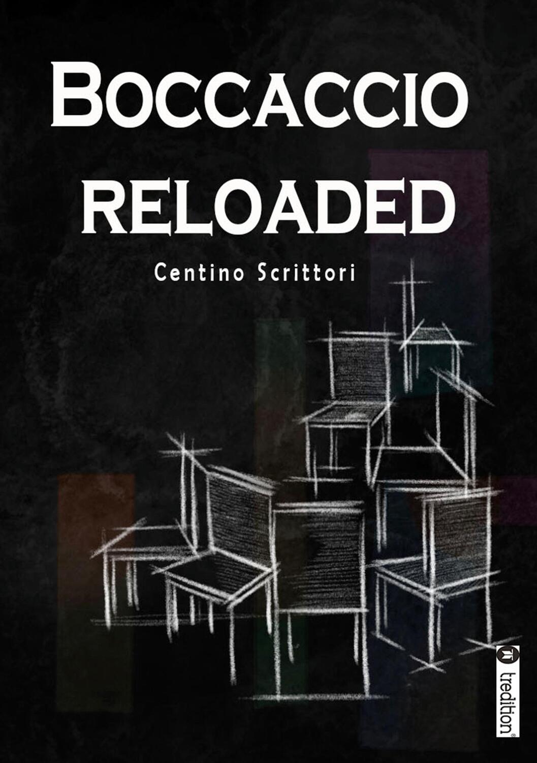 Cover: 9783347083202 | Boccaccio reloaded | Centino Scrittori | Taschenbuch | tredition