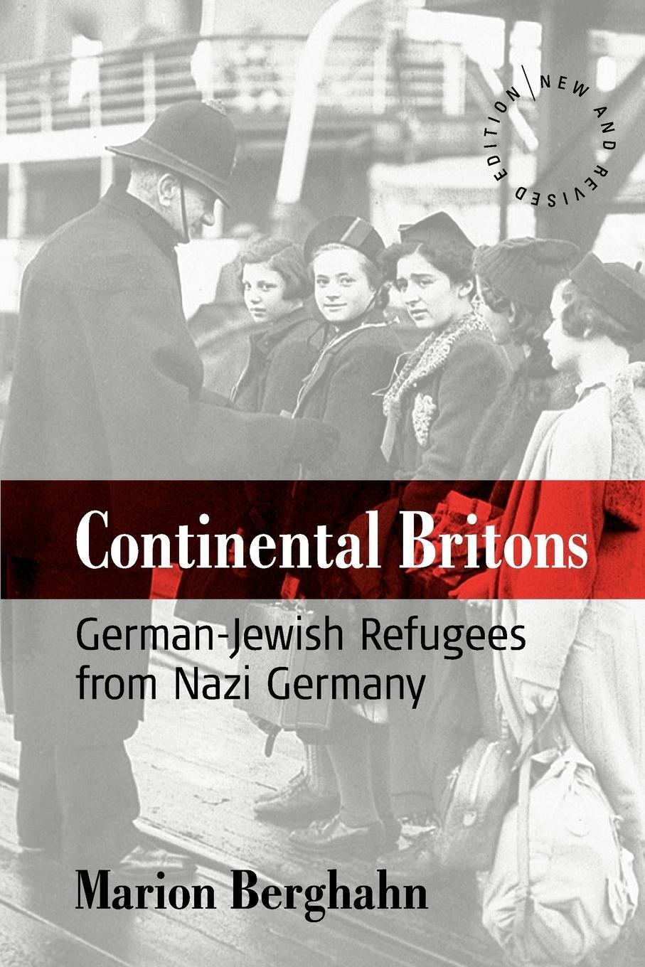 Cover: 9781845450908 | Continental Britons | German-Jewish Refugees from Nazi Germany | Buch