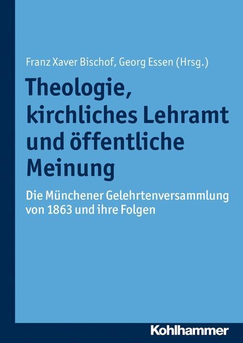 Cover: 9783170289499 | Theologie, kirchliches Lehramt und öffentliche Meinung | Bischof