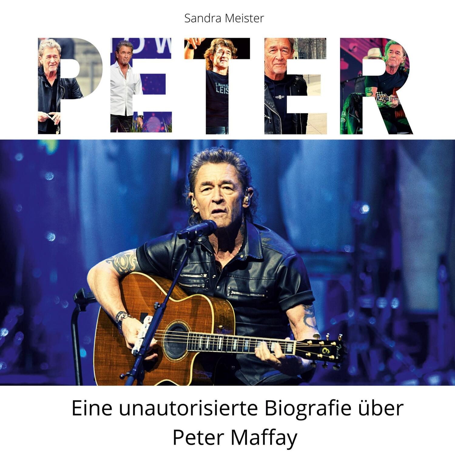 Cover: 9783750531987 | Peter | Eine unautorisierte Biografie in Bildern über Peter Maffay