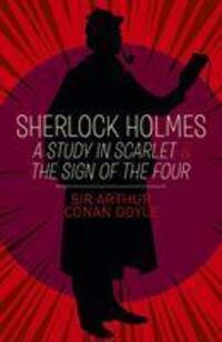 Cover: 9781788884082 | Sherlock Holmes: A Study in Scarlet &amp; The Sign of the Four | Doyle