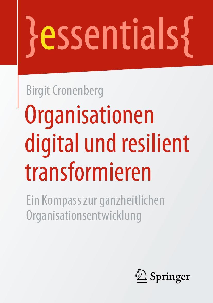 Cover: 9783658302405 | Organisationen digital und resilient transformieren | Cronenberg | vii