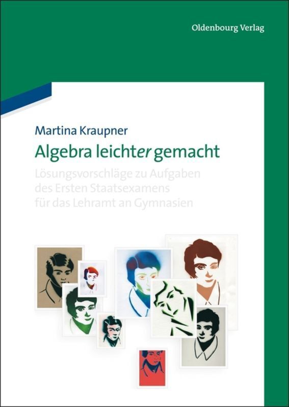 Cover: 9783486705447 | Algebra leicht(er) gemacht | Martina Kraupner | Taschenbuch | Deutsch