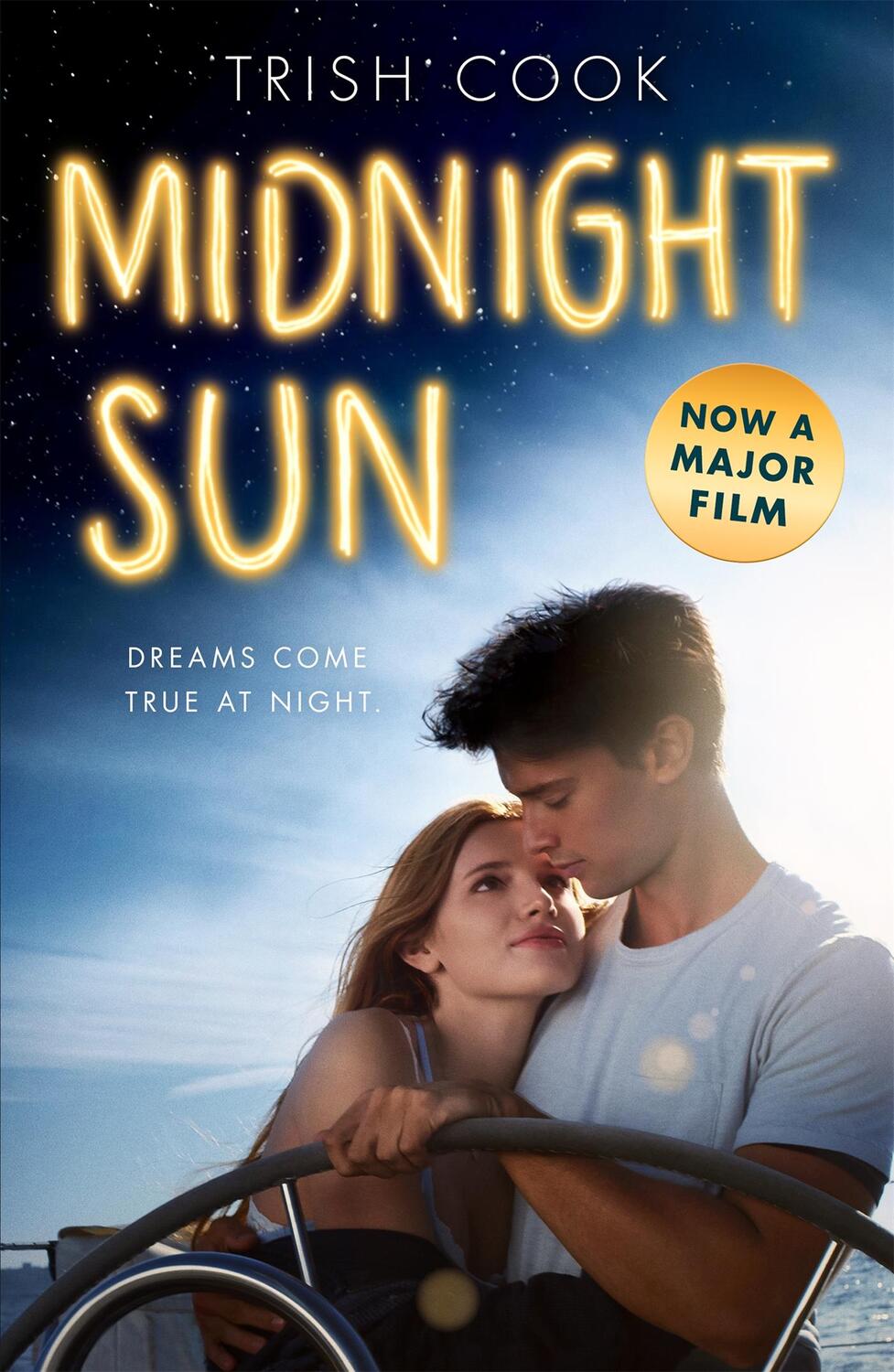 Cover: 9781444942309 | Midnight Sun. Movie Tie-In | Trish Cook | Taschenbuch | 268 S. | 2018