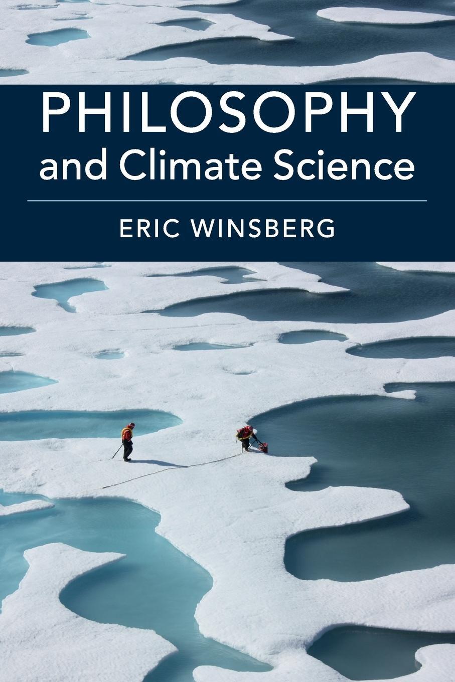 Cover: 9781316646922 | Philosophy and Climate Science | Eric Winsberg | Taschenbuch | 2018