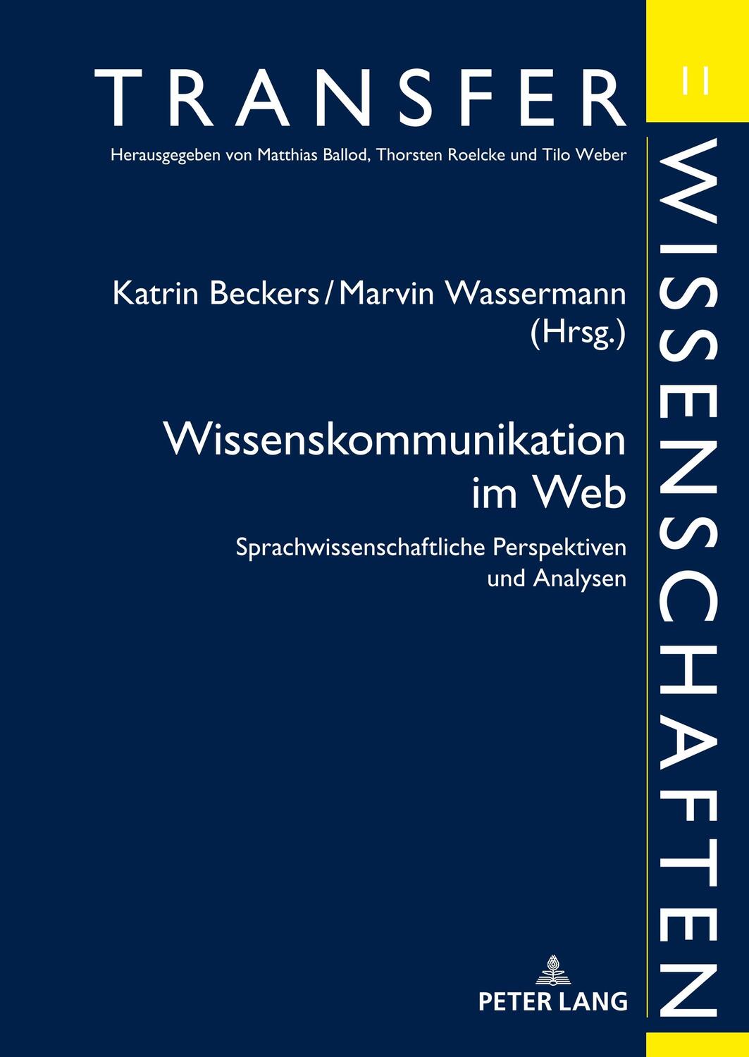 Cover: 9783631799024 | Wissenskommunikation im Web | Katrin Beckers (u. a.) | Buch