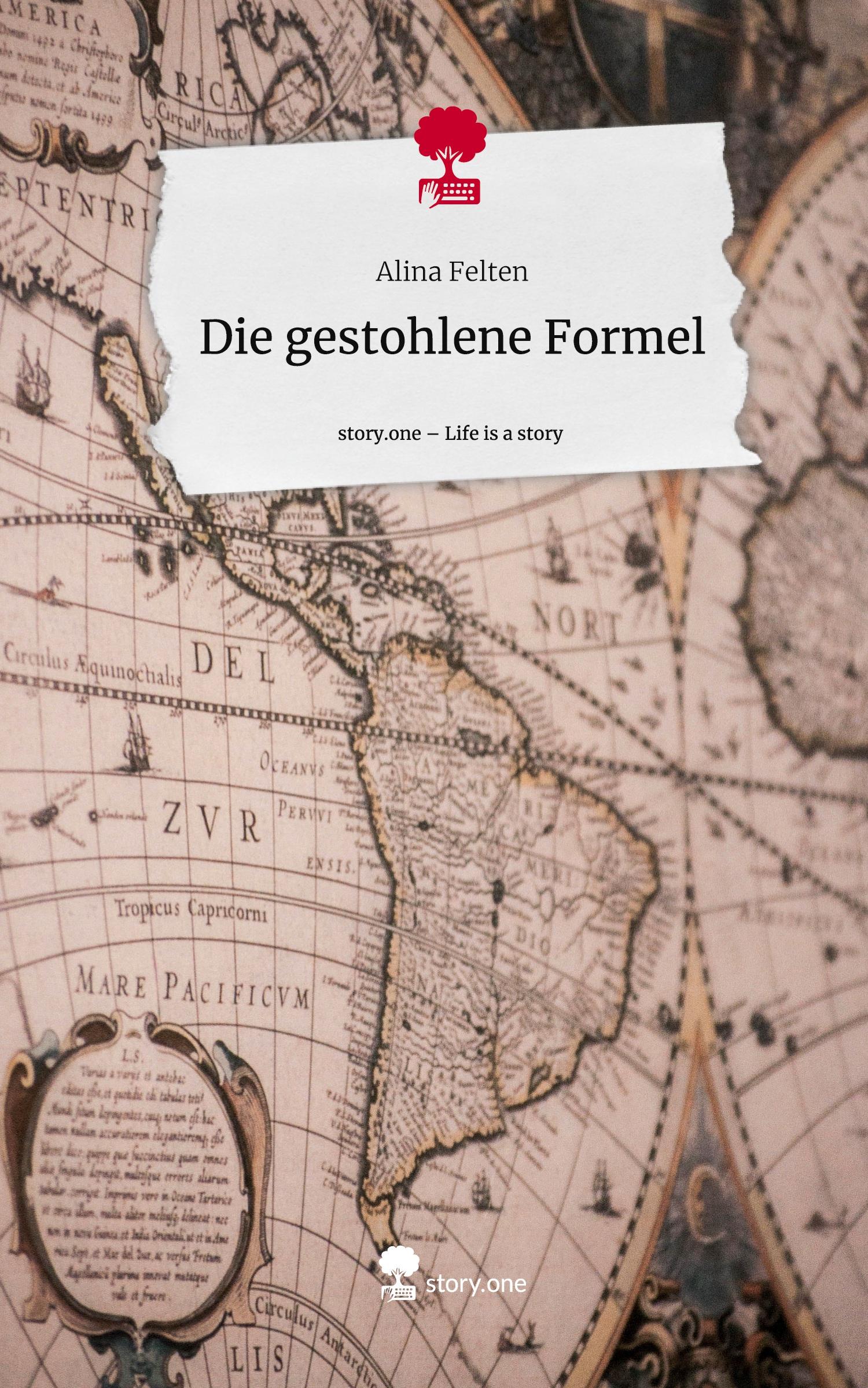 Cover: 9783711507532 | Die gestohlene Formel. Life is a Story - story.one | Alina Felten