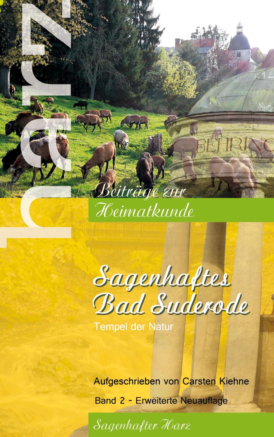 Cover: 9783757804732 | Sagenhaftes Bad Suderode | Tempel der Natur | Carsten Kiehne | Buch
