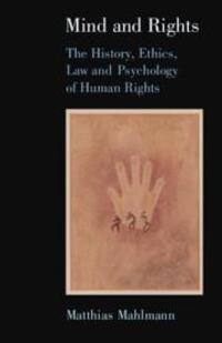 Cover: 9781316635407 | Mind and Rights: The History, Ethics, Law and Psychology of Human...