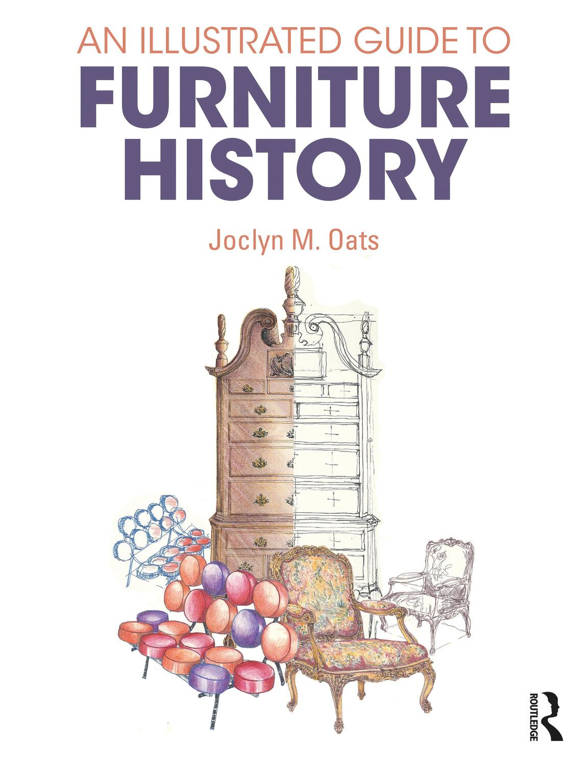 Cover: 9780367406561 | An Illustrated Guide to Furniture History | Joclyn M. Oats | Buch
