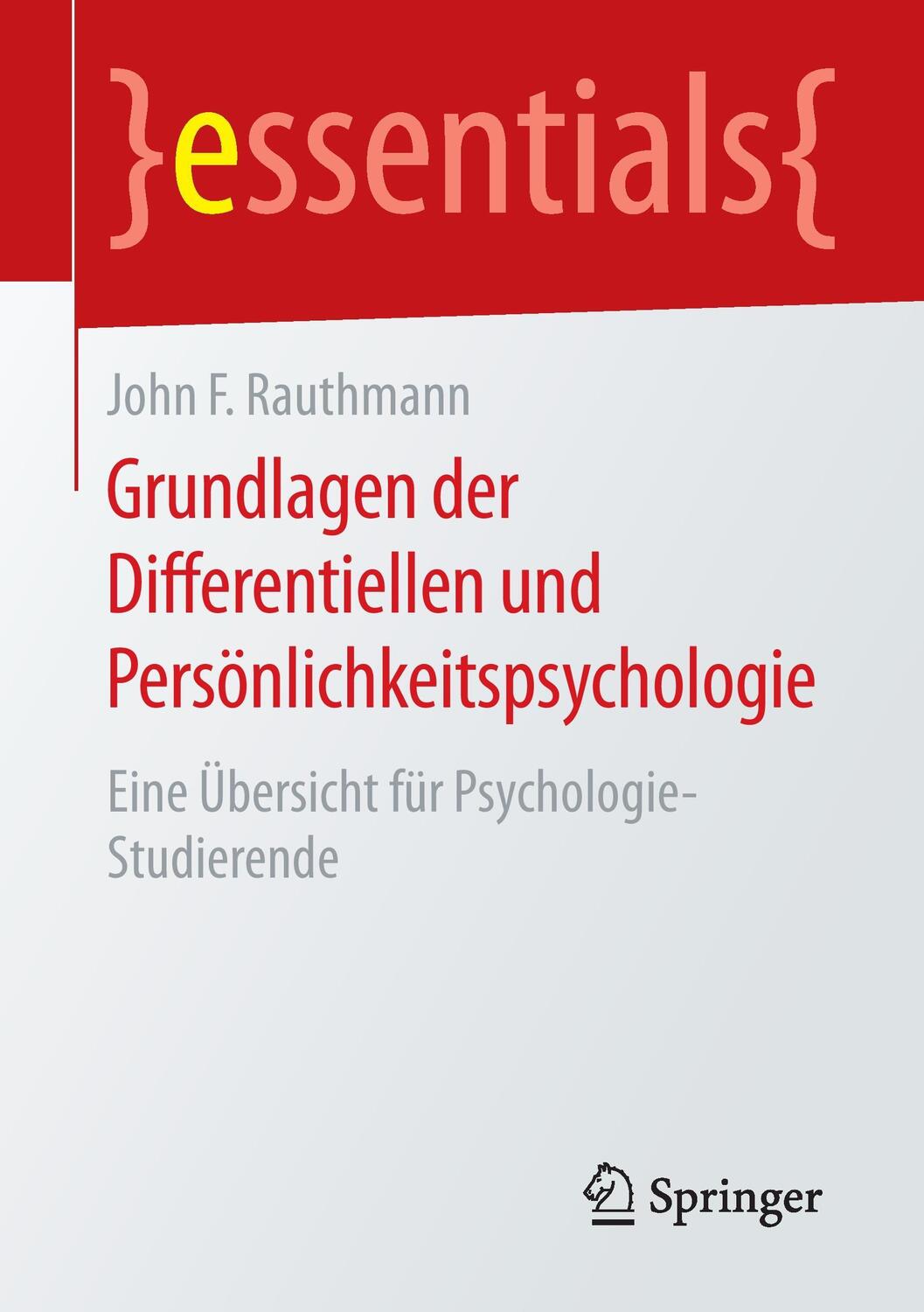 Cover: 9783658108397 | Grundlagen der Differentiellen und Persönlichkeitspsychologie | Buch