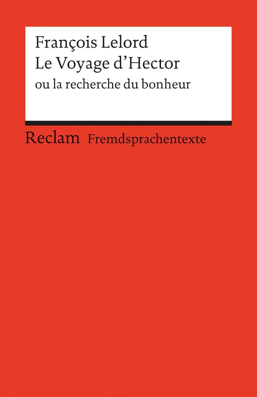 Cover: 9783150197219 | Le Voyage d'Hector ou la recherche du bonheur | François Lelord | Buch