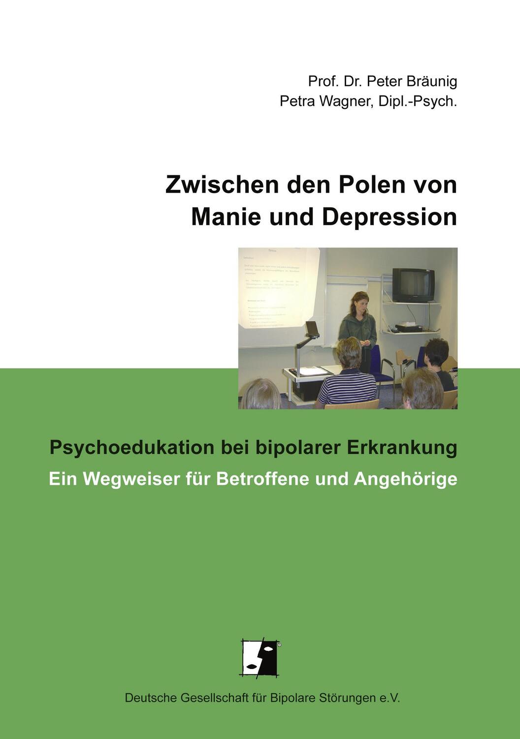 Cover: 9783833407499 | Zwischen den Polen von Manie und Depression | Peter Bräunig (u. a.)