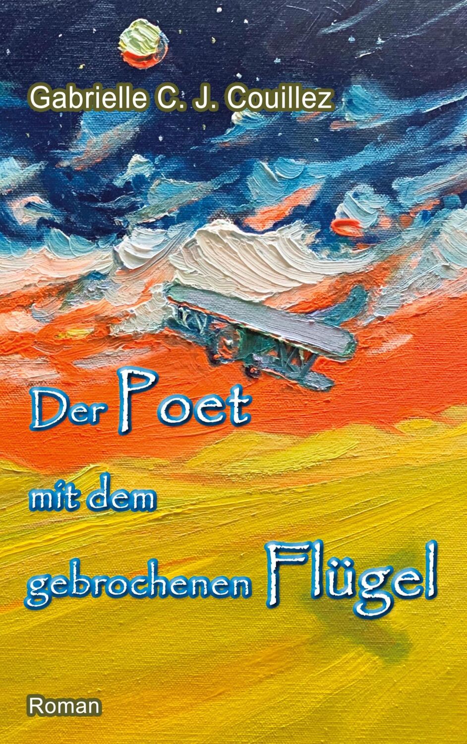 Cover: 9783758316258 | Der Poet mit dem gebrochenen Flügel | Gabrielle C. J. Couillez | Buch